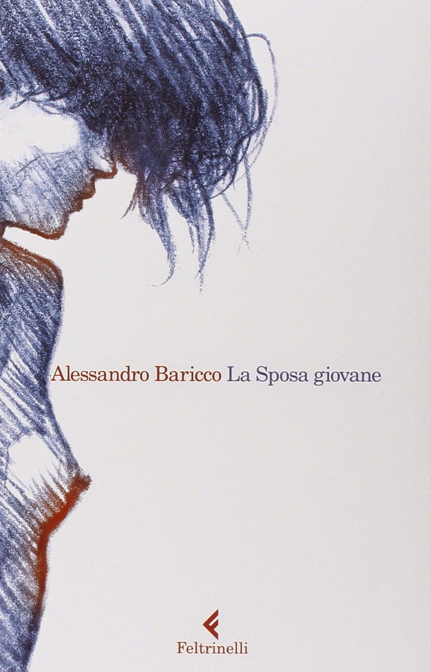 Baricco Alessandro La sposa giovane